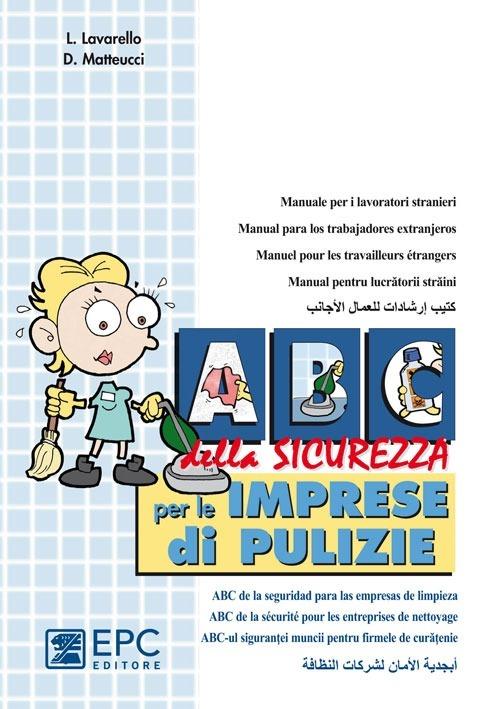 ABC della sicurezza per le imprese di pulizie in cinque lingue - Laura Lavarello,Daniela Metteucci - copertina