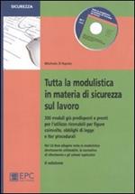 Tutta la modulistica in materia di sicurezza sul lavoro