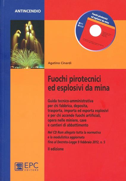 Fuochi pirotecnici ed esplosivi da mina - Agatino Cinardi - copertina