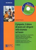 Il preposto, il datore di lavoro ed i dirigenti nella sicurezza sul lavoro