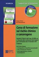 Corso di formazione sul rischio chimico e cancerogeno. Con CD-ROM