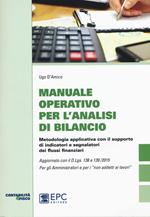 Manuale operativo per l'analisi di bilancio. Metodologia applicativa con il supporto di indicatori e segnalatori dei flussi finanziari