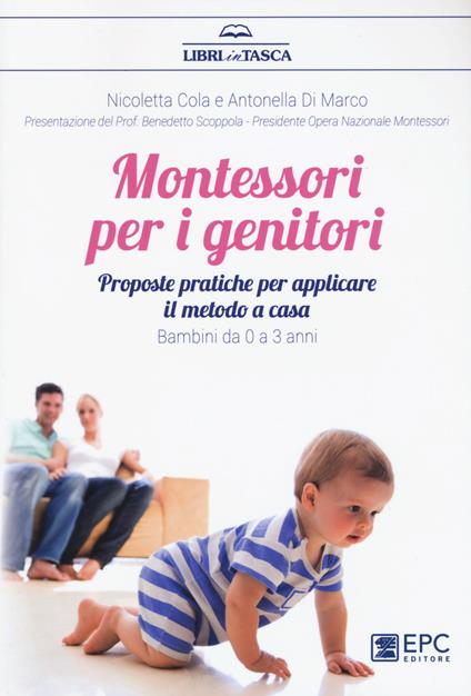 Montessori Per Genitori di bambini dai 3 ai 6 anni