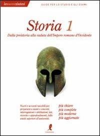 Storia. Vol. 1: Dalla preistoria alla caduta dell'Impero Romano d'Occidente. - Valentina Borgia - copertina