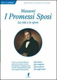 Manzoni. I «Promessi sposi». La vita e le opere - Claudia Salvatori - copertina