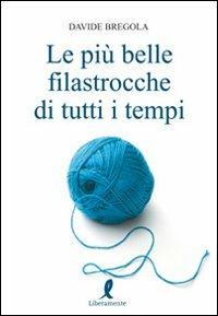 Le più belle filastrocche di tutti i tempi - Davide Bregola - copertina