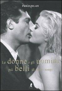 Le donne e gli uomini più belli di tutti i tempi - Paolo Zelati - copertina