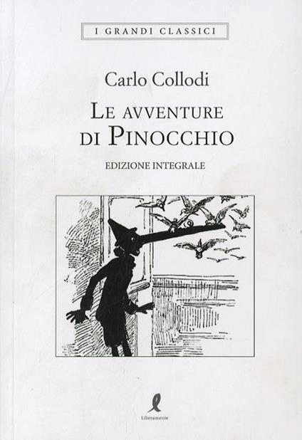 Le avventure di Pinocchio. Ediz. integrale - Carlo Collodi - copertina