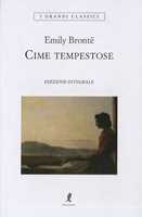 Libro Cime tempestose. Ediz. integrale Emily Brontë