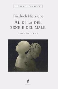 Al di là del bene e del male. Ediz. integrale