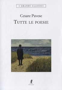 Libro Tutte le poesie Cesare Pavese