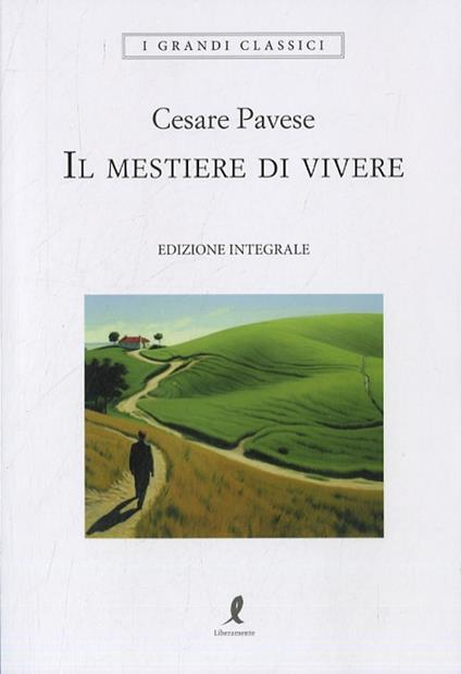 Il mestiere di vivere. Ediz. integrale - Cesare Pavese - copertina