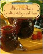 Marmellate e altre delizie del bosco. Ediz. illustrata