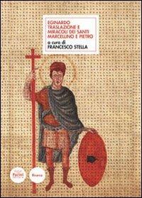 Eginardo. Translazione dei santi Marcellino e Pietro - copertina