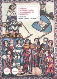 Carmina cantabrigensia. Il canzoniere di Cambridge. Testo latino a fronte - copertina