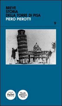 Breve storia della torre di Pisa - Piero Pierotti - copertina