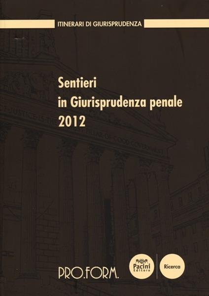 Sentieri in giurisprudenza penale 2012 - copertina