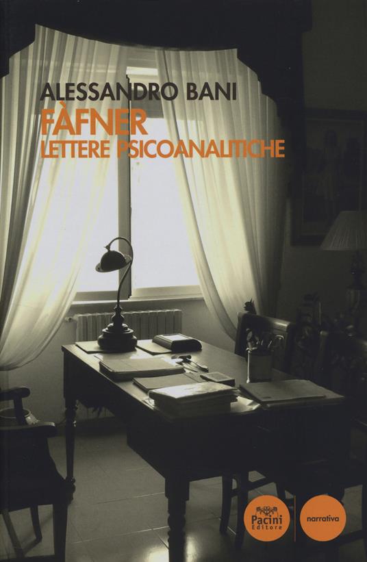 Fàfner. Lettere psicoanalitiche - Alessandro Bani - copertina