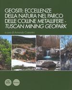 Geositi: eccellenze della natura nel Parco delle colline metallifere-Tuscan mining geopark