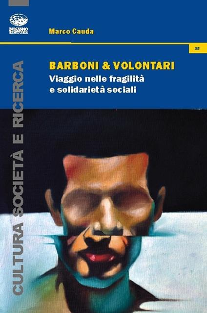 Barboni e volontari. Viaggio nelle fragilità e solidarietà sociali - Marco Cauda - copertina