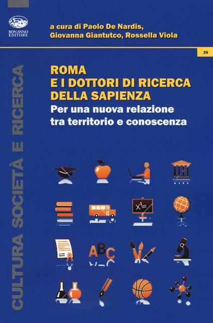 Roma e i dottori di ricerca della Sapienza. Per una nuova relazione tra territorio e conoscenza - copertina