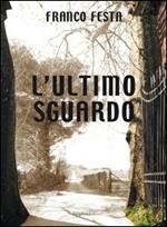 L' Ultimo sguardo