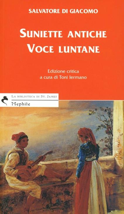 Suniette antiche, voce luntane - Salvatore Di Giacomo - copertina