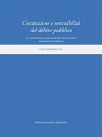Costituzione e sostenibilità del debito pubblico. La responsabilità intergenerazionale nelle procedure euro-nazionali di bilancio