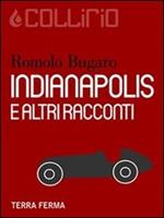 Indianapolis e altri racconti