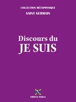 Discours du Je Suis