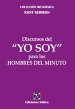 Discursos del «Yo soy» para los hombres del minuto