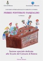 Antologia premio letterario Fortunato Pasqualino. Sezione speciale dedicata alle Scuole del comune di Butera