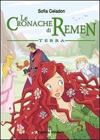 Le cronache di Remen Terra - Sofia Celadon - ebook