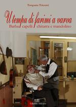 U tempu di farimi a varva. Barba, capelli, chitarra e mandolino