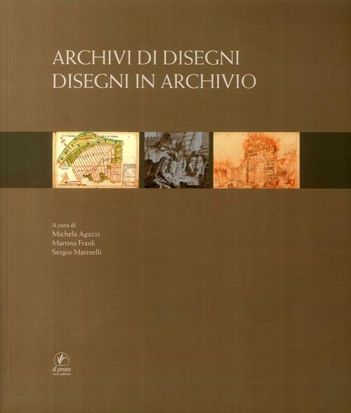 Archivi di disegni. Disegni in archivio - copertina