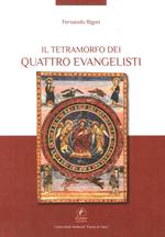 Il tetramorfo dei quattro evangelisti. Ediz. illustrata