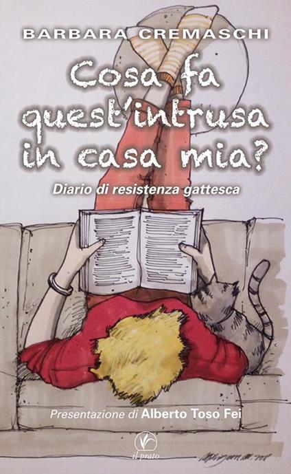 Cosa fa quest'intrusa in casa mia? - Barbara Cremaschi - ebook