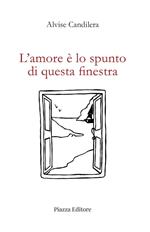 L'amore è lo spunto di questa finestra