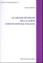 Le grandi decisioni della Corte costituzionale italiana