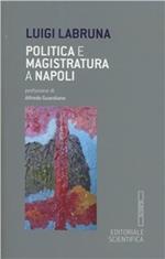 Politica e magistratura a Napoli