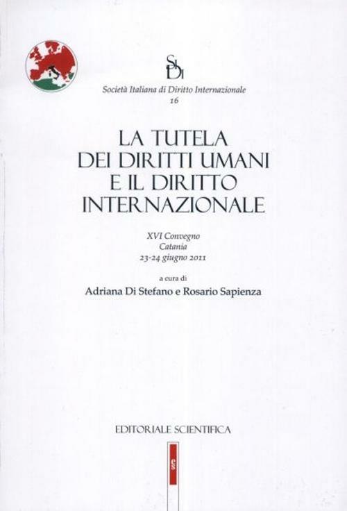 La tutela dei diritti umani e il diritto internazionale - copertina