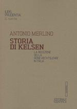 Storia di Kelsen. La recezione della Reine Rechtslehre in Italia