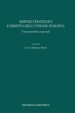 Servizi strategici e diritto dell'Unione europea. Una prospettiva regionale