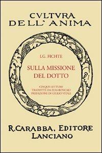 La missione del dotto - J. Gottlieb Fichte - copertina