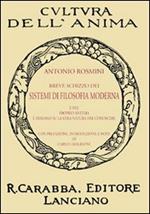 Breve schizzo dei sistemi di filosofia moderna e del proprio sistema e dialogo su la vera natura del conoscere