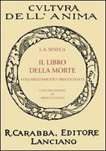 Il libro della morte. Volgarizzamento trecentesco