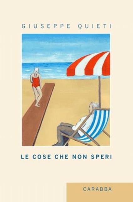 Le cose che non speri - Giuseppe Quieti - copertina