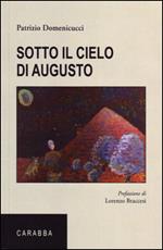 Sotto il cielo di Augusto