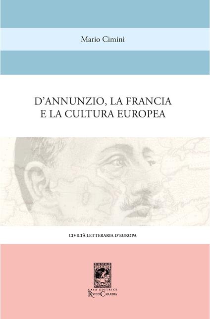 D'Annunzio, la Francia e la cultura europea - Mario Cimini - ebook