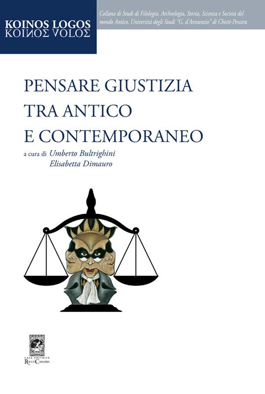 Pensare giustizia tra antico e contemporaneo. Ediz. per la scuola - copertina